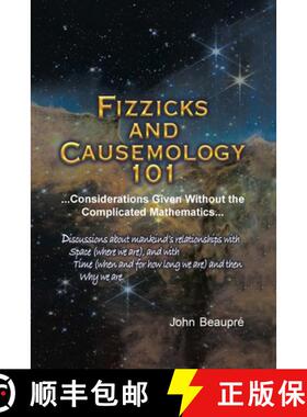 【3-4周达】Fizzicks and Causemology 101: ...Considerations Given Without the Complicated Mathematics... [9781662464164]