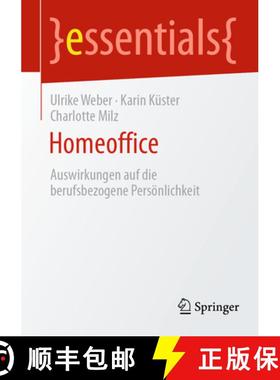 【3-4周达】Homeoffice : Auswirkungen auf die berufsbezogene Persönlichkeit [9783658389031]