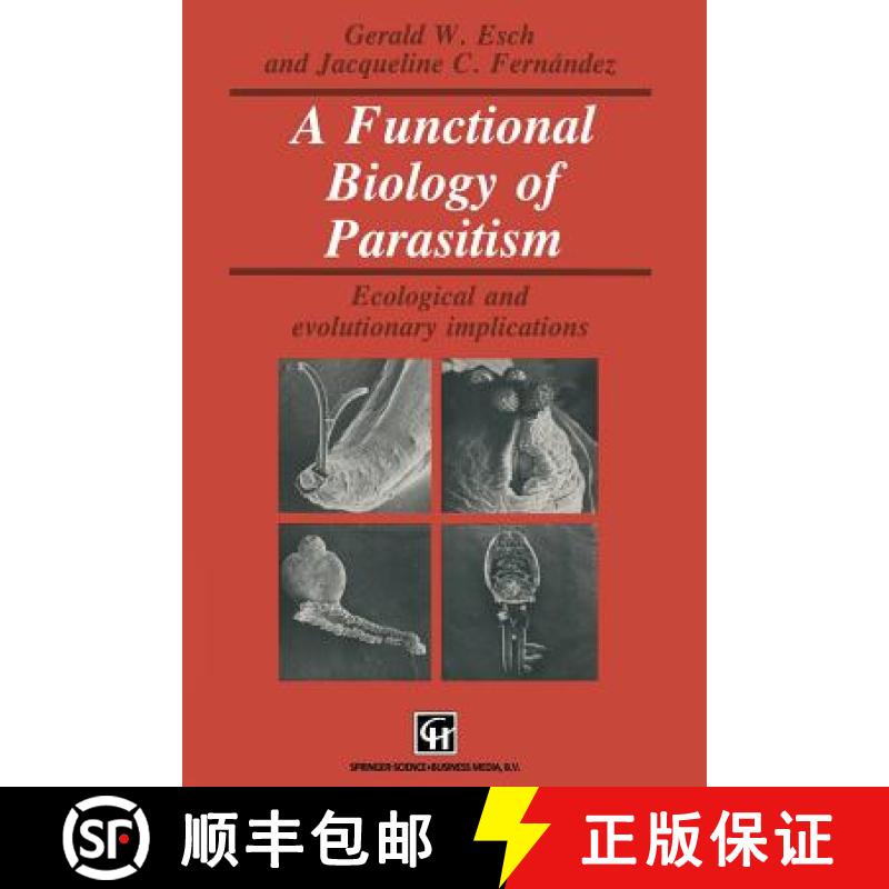 【3-4周达】A Functional Biology of Parasitism: Ecological and Evolutionary Implications [9789401050395]