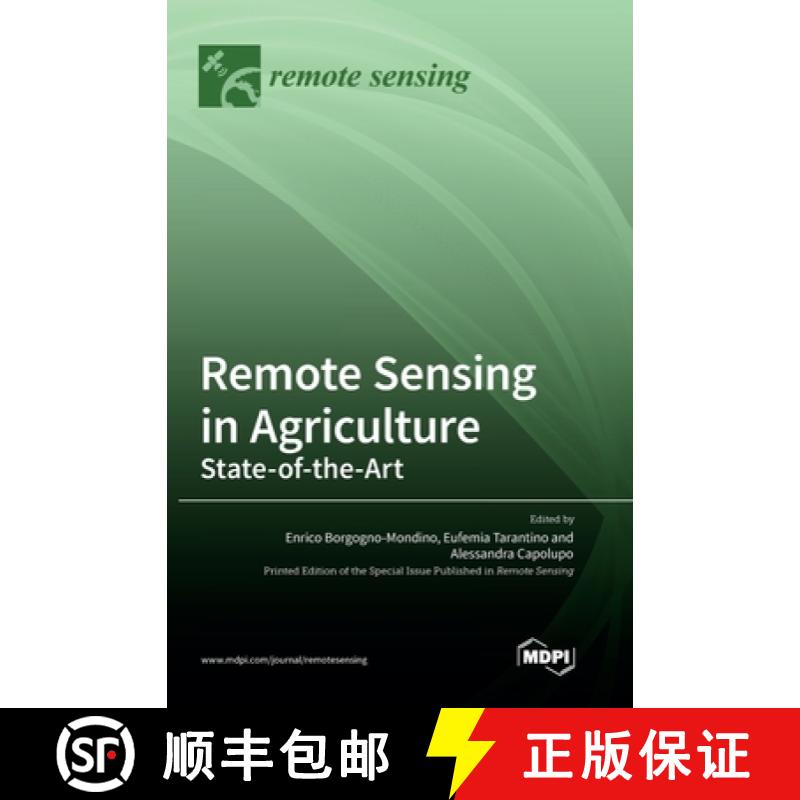 【3-4周达】Remote Sensing in Agriculture: State-of-the-Art [9783036554839]