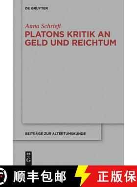 【3-4周达】Platons Kritik an Geld und Reichtum [9783110310894]