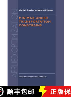 【3-4周达】Minimax Under Transportation Constrains [9781461368182]