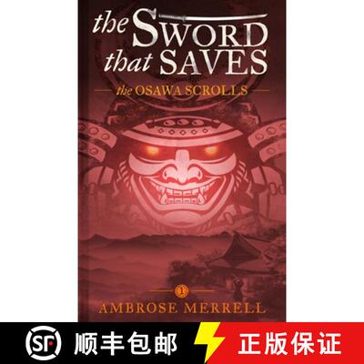 【3-4周达】The Sword That Saves: The Osawa Scrolls [9781775212522]