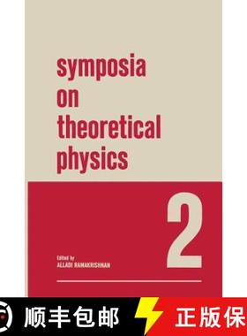 【3-4周达】Symposia on Theoretical Physics: 2 Lectures Presented at the 1964 Second Anniversary Sympo... [9781468477542]