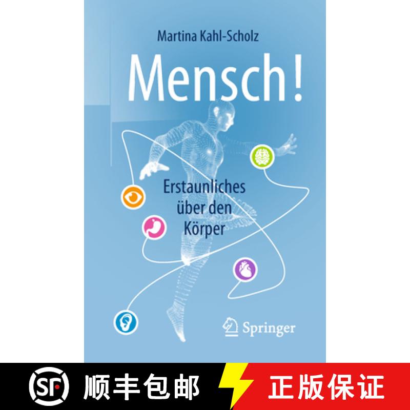 【3-4周达】Mensch Erstaunliches ueber den Koerper [9783662561546]