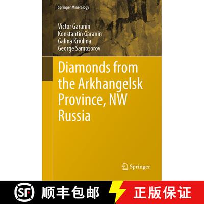 【3-4周达】精装 Diamonds from the Arkhangelsk Province, NW Russia (1st ed. 2021) [9783030357160]