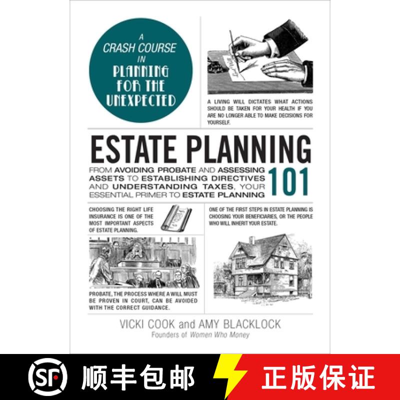 【3-4周达】Estate Planning 101: From Avoiding Probate and Assessing Assets to Establishing Directives... [9781507216392]