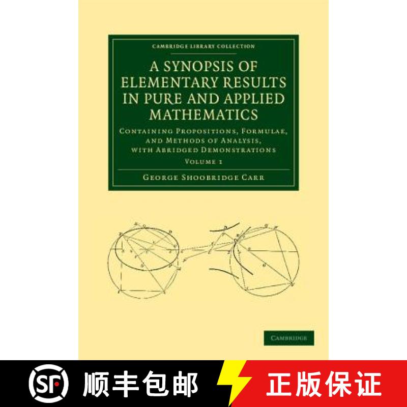 【3-4周达】Synopsis of Elementary Results in Pure and Applied Mathematics: Volume 1: Containing Propo... [9781108050678]