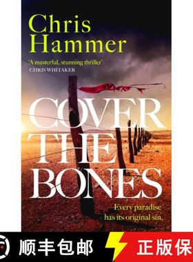 【3-4周达】Cover the Bones: the masterful new Outback thriller from the internationally bestselling a... [9781472295712]