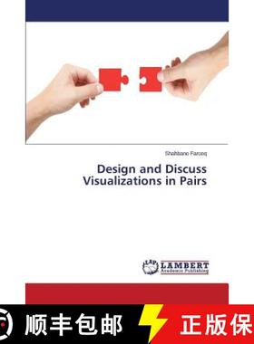 预订 Design and Discuss Visualizations in Pairs [9783659630880]
