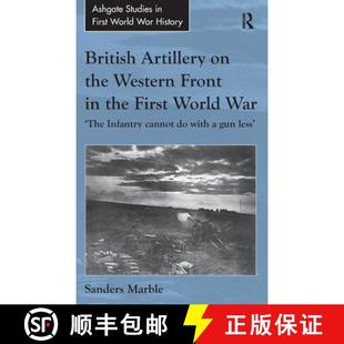 with... Western the War First 4周达 British Artillery 9781409411109 Front World Infantry The cannot