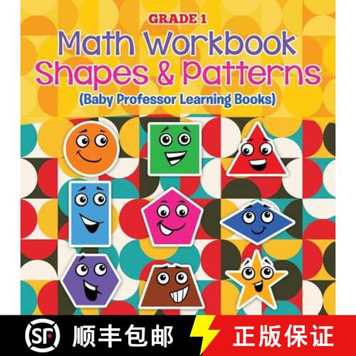 【3-4周达】Grade 1 Math Workbook: Shapes & Patterns (Baby Professor Learning Books) [9781682800409]