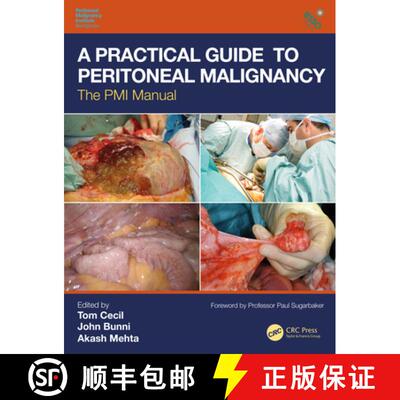 【3-4周达】精装 A Practical Guide to Peritoneal Malignancy: The PMI Manual [9781138495050]