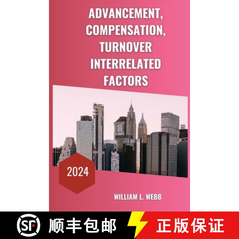 【2-3周达】Advancement, compensation, turnover interrelated factors [9783626261819]