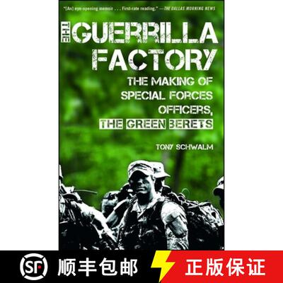 【3-4周达】The Guerrilla Factory: The Making of Special Forces Officers, the Green Berets [9781451623611]