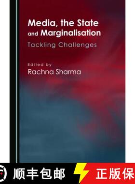预订 Media, the State and Marginalisation : Tackling Challenges [9781527508835]