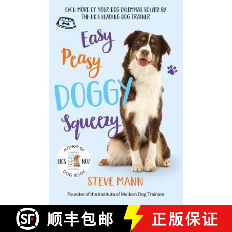 【3-4周达】Easy Peasy Doggy Squeezy: The pawfect Christmas gift for dog owners, soon-to-be owners and... [9781788703413]