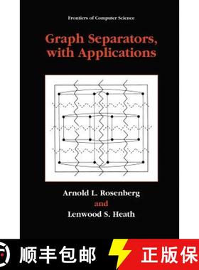 【3-4周达】Graph Separators, with Applications [9781475787641]