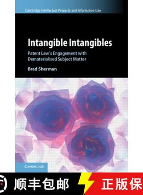 【3-4周达】Intangible Intangibles: Patent Law's Engagement with Dematerialised Subject Matter [9781009479615]