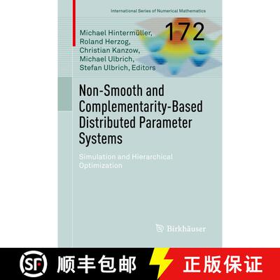 【3-4周达】Non-Smooth and Complementarity-Based Distributed Parameter Systems : Simulation and Hierar... [9783030793920]