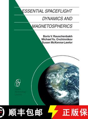 【3-4周达】Essential Spaceflight Dynamics and Magnetospherics [9781402010637]