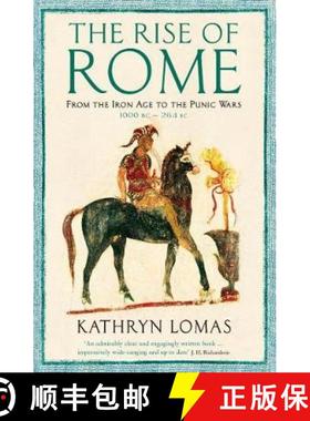 【3-4周达】The Rise of Rome : From the Iron Age to the Punic Wars (1000 BC - 264 BC) [9781846684128]