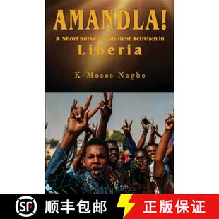 【3-4周达】Amandla!: [A Short Survey of Student Activism in Liberia] [9781312596122]