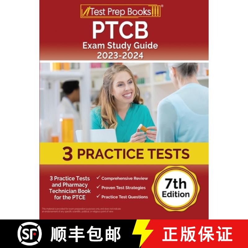 【2-3周达】PTCB Exam Study Guide 2023-2024: 3 Practice Tests and Pharmacy Technician Book for the PTC... [9781637758168]