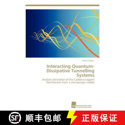 预订 Interacting Quantum-Dissipative Tunnelling Systems [9783838132075]