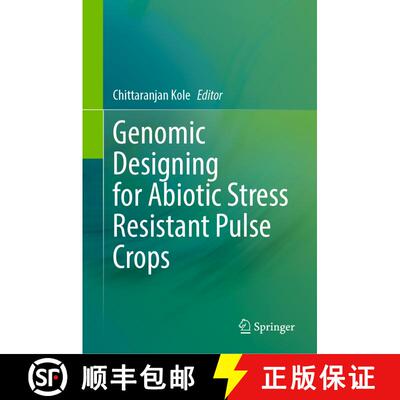 【3-4周达】Genomic Designing for Abiotic Stress Resistant Pulse Crops [9783030910389]