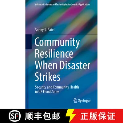 【3-4周达】Community Resilience When Disaster Strikes : Security and Community Health in UK Flood Zones [9783031079917]
