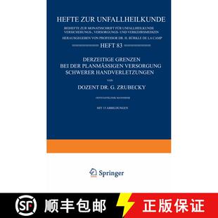 【3-4周达】Derzeitige Grenzen bei der Planmässigen Versorgung Schwerer Handverletzungen (Softcover r... [9783540033202]