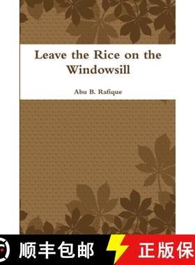 【3-4周达】Leave the Rice on the Windowsill [9781329459458]