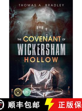 【3-4周达】The Covenant of Wickersham Hollow [9798227701657]