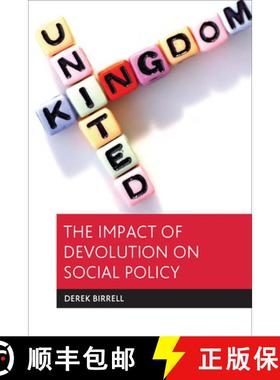 【2-3周达】The Impact of Devolution on Social Policy [9781847422262]