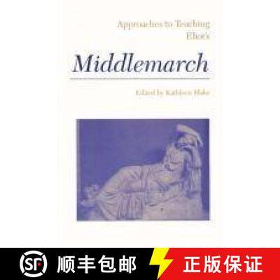 【3-4周达】Approaches to Teaching Eliot's Middlemarch [9780873525336]