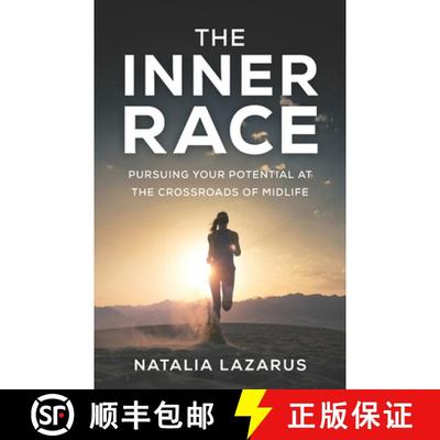 【3-4周达】The Inner Race: Pursuing Your Potential at the Crossroads of Midlife [9798989807055]