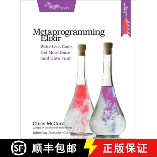 【3-4周达】Metaprogramming Elixir : Write Less Code, Get More Done (and Have Fun!) [9781680500417]