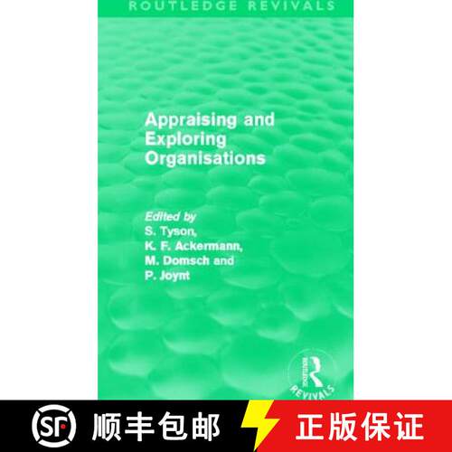 【3-4周达】Appraising and Exploring Organisations (Routledge Revivals) [9780415506045]