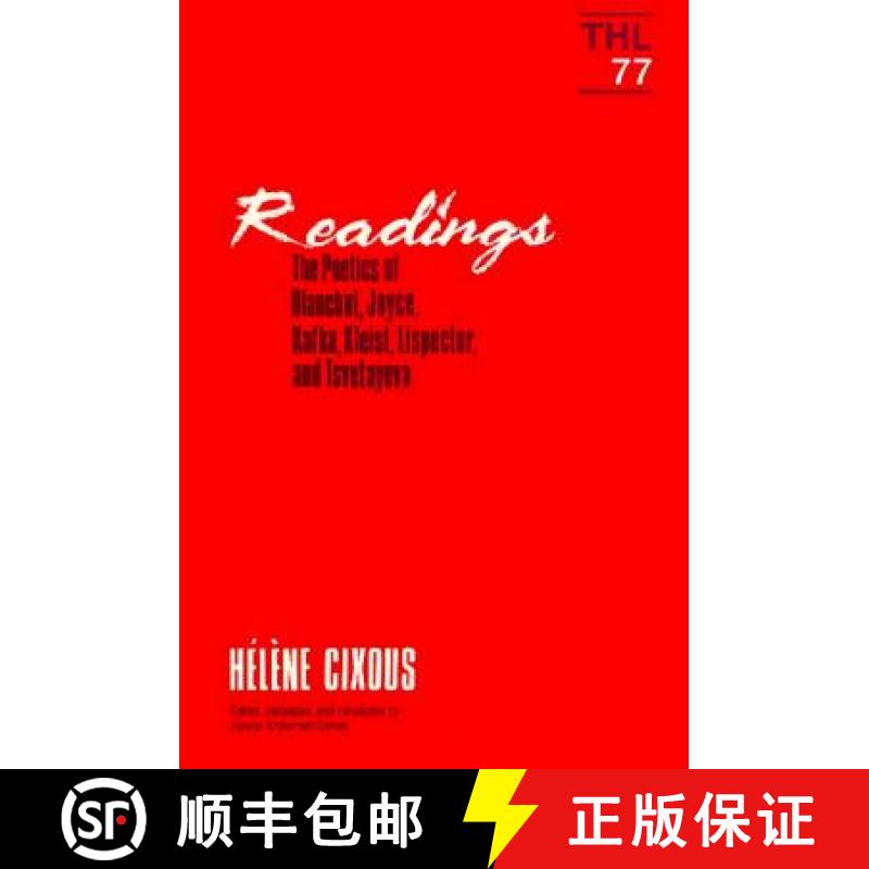 【3-4周达】Readings, Volume 77: The Poetics of Blanchot, Joyce, Kakfa, Kleist, Lispector, and Tsvetayeva [9780816619412]