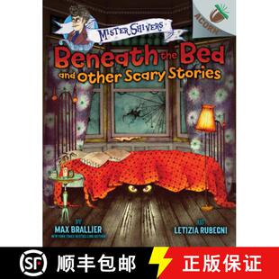 【3-4周达】Beneath the Bed and Other Scary Stories: An Acorn Book (Mister Shivers) (Library Edition):... [9781338318548]