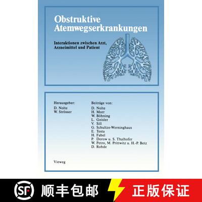 【3-4周达】Obstruktive Atemwegserkrankungen : Interaktionen zwischen Arzt, Arzneimittel und Patient [9783663019213]