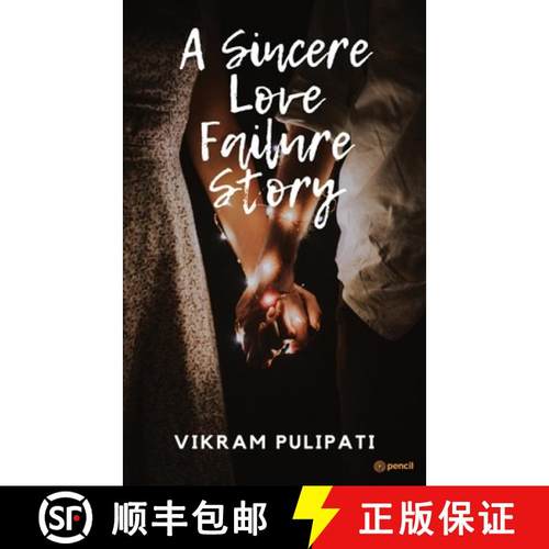 预订 A Sincere Love Failure Story: It's A true love story of Middle class boy [9789355591890]