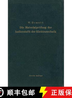 【3-4周达】Die Materialprüfung der Isolierstoffe der Elektrotechnik (2. Auflage 1923) (2. Auflage 19... [9783642892233]