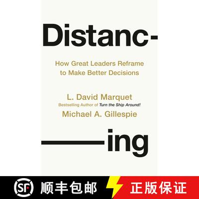 【3-4周达】精装 Distancing: How Great Leaders Reframe to Make Better Decisions [9780593713105]