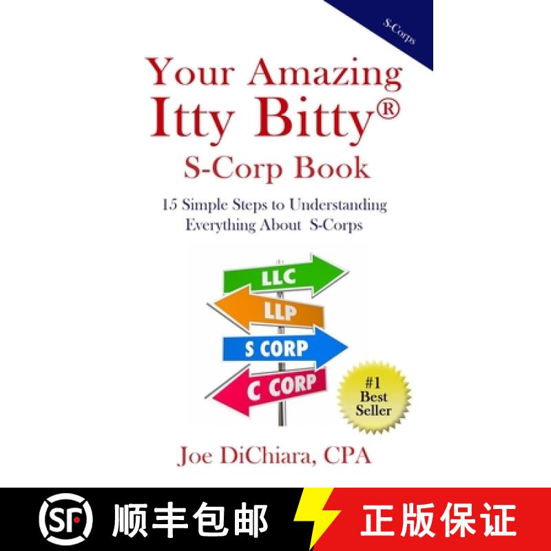 【2-3周达】Your Amazing Itty Bitty(R) S-Corp Book: 15 Simple Steps to Understanding Everything About ... [9781950326624]