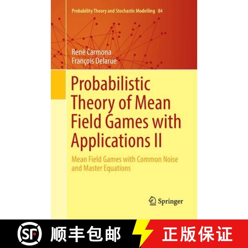 【3-4周达】Probabilistic Theory of Mean Field Games with Applications II : Mean Field Games with Comm... [9783030132590]