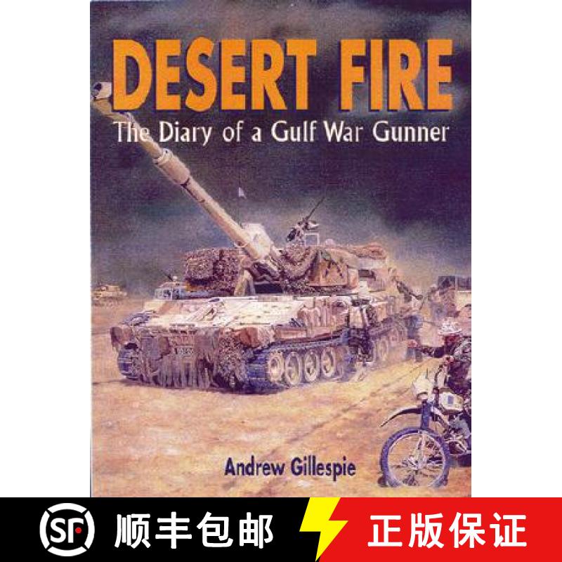 【3-4周达】Desert Fire: The Diary of a Gulf War Gunner [9780850527957]