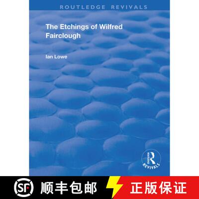 【3-4周达】The Etchings of Wilfred Fairclough [9781138349421]