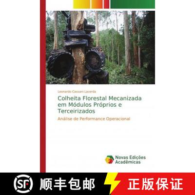 预订 Colheita Florestal Mecanizada em Módulos Próprios e Terceirizados [9786202175647]
